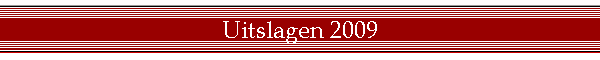 Uitslagen 2009
